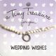 Tiny Treasure armband - Wedding Wishes