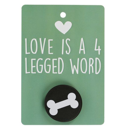 Hundeleinenaufhänger - DL17 - Love is a 4 Legged Word