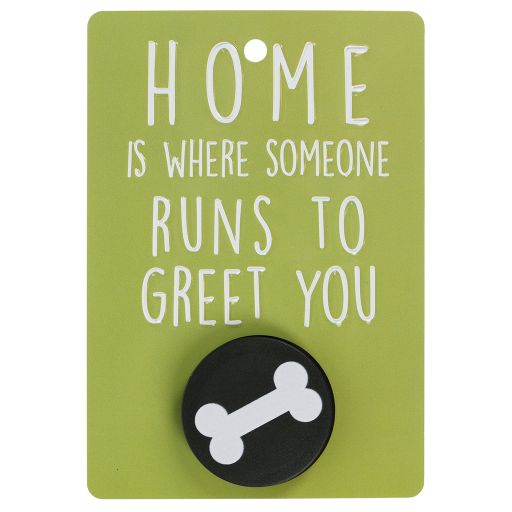 Hundeleinenaufhänger - DL28 - Home Is Where Someone Runs to Greet Me