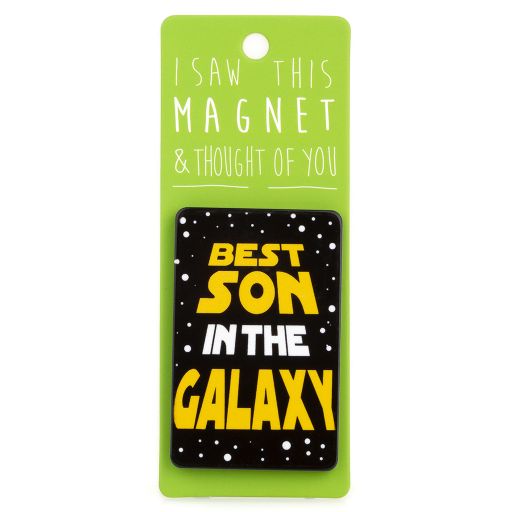 I saw this Magnet and .... - MA009 - Best Son in the Galaxy