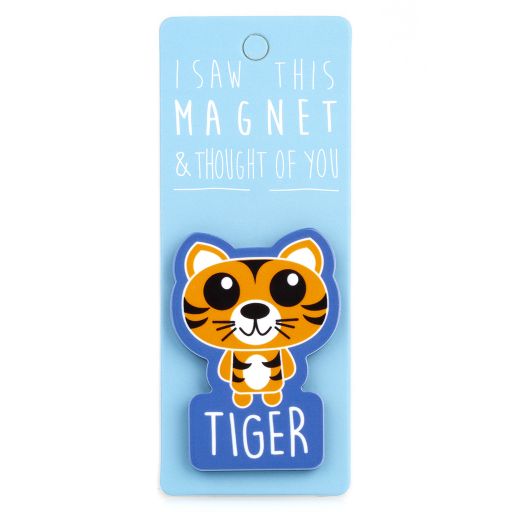 I saw this Magnet and .... - MA084 - Tiger