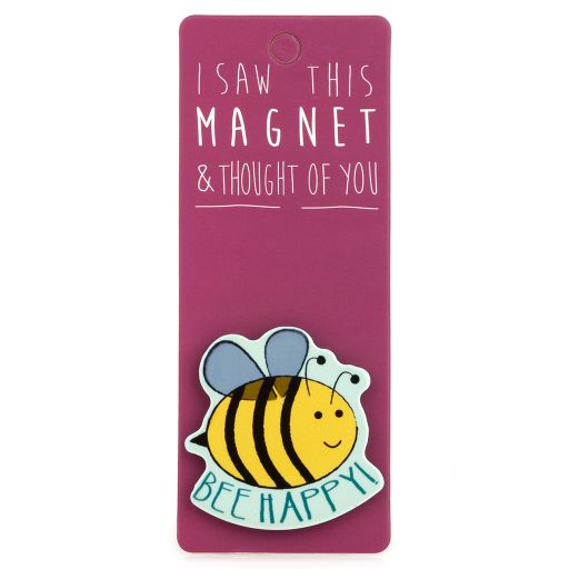 I saw this Magnet and .... - MA171 - Bee Happy