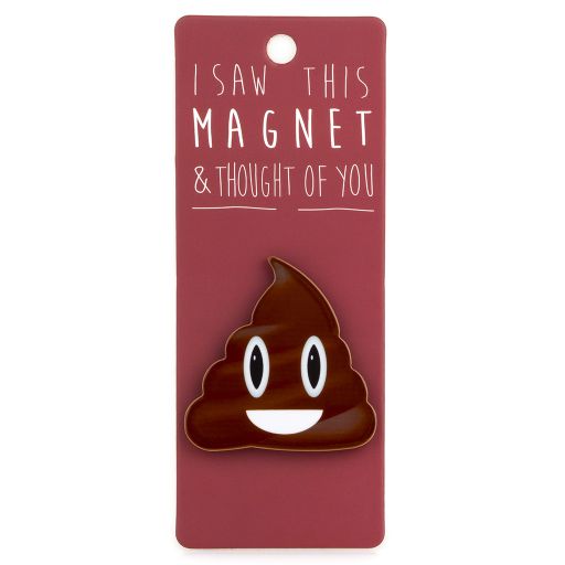 I saw this Magnet and .... - MA177 - Poop Emoji