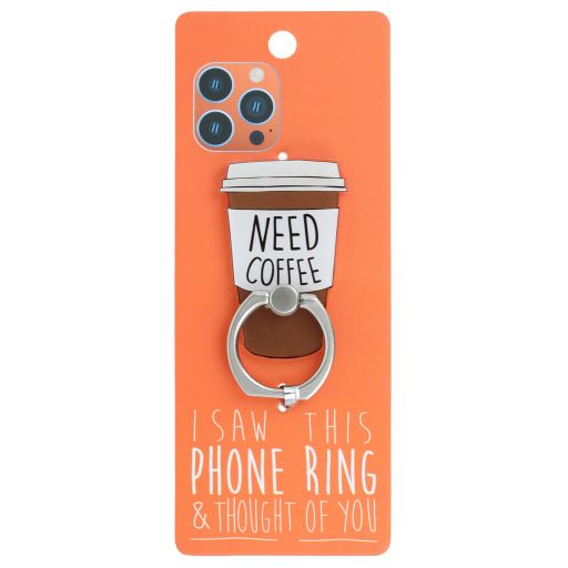 Phone Ring Holder _ PR135 - I Saw This Phone Ring - Need Coffee